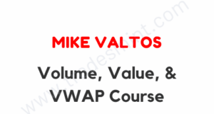 Mike Valtos - Volume, Value, & VWAP Course