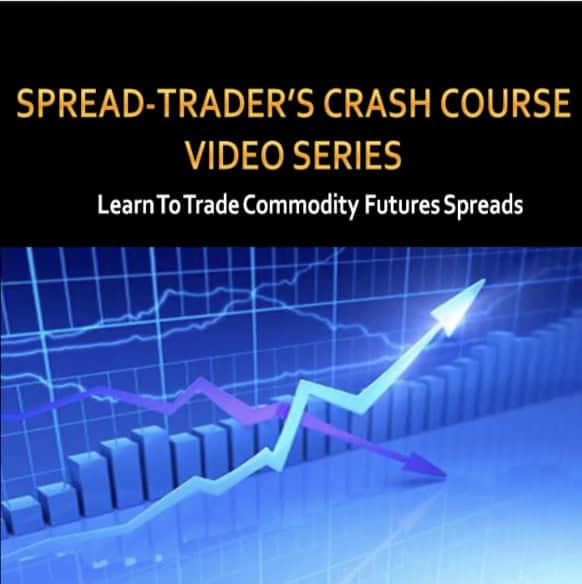 Spread Trader’s Crash Course – Trading Commodity Futures 1 Spread Trader’s Crash Course – Trading Commodity Futures