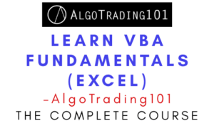 AlgoTrading101 – Learn VBA Fundamentals (Excel)