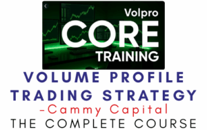Cammy Capital – Complete Volume Profile Trading Course