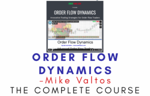Mike Valtos – Order Flow Dynamics